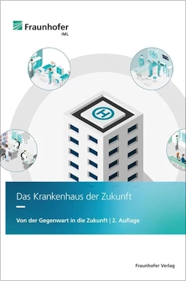 book-2025-das-krankenhaus-der-zukunft-fraunhofer-verlag book-2025-das-krankenhaus-der-zukunft-fraunhofer-verlag