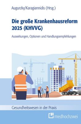 book-2025-die-grosse-krankenhausreform-medhochzwei-augurzky book-2025-die-grosse-krankenhausreform-medhochzwei-augurzky